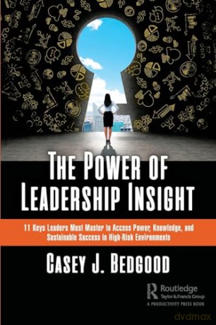 Power Of Leadership Insight - Casey J. Bedgood [KSIĄŻKA]
