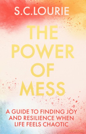 Power Of Mess - Samantha Lourie [KSIĄŻKA]