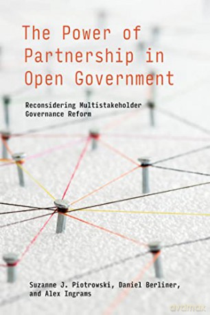 Power Of Partnership In Open Government - Suzanne Piotrowski [KSIĄŻKA]