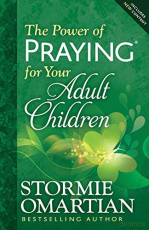 Power Of Praying For Your Adult Children [KSIĄŻKA]