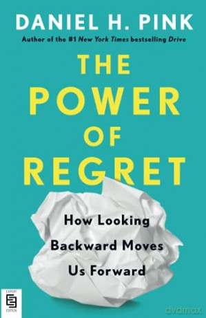 Power Of Regret - Daniel H. Pink [KSIĄŻKA]