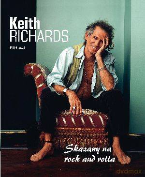 Keith Richards Skazany Na Rock And Rolla - Milkowski B. [KSIĄŻKA]