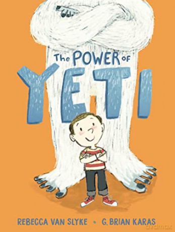Power Of Yeti The - Van Rebecca Slyke [KSIĄŻKA]