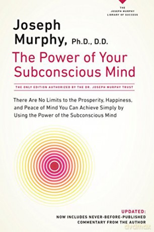 Power Of Your Subconscious Mind - Joseph Murphy [KSIĄŻKA]