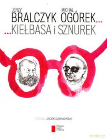 Kiełbasa I Sznurek - Bralczyk/Ogórek [KSIĄŻKA]