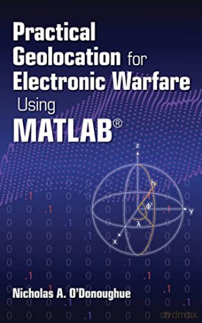 Practical Geolocation For Electronic War - Nichola O'donoughue [KSIĄŻKA]