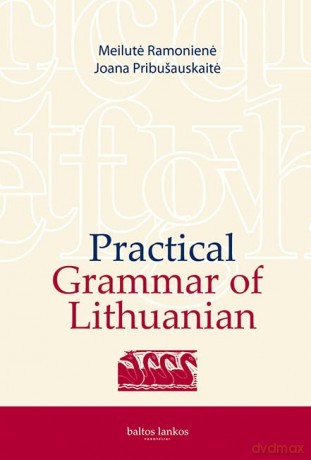 Practical Grammar Of Lithuanian - M Ramoniene [KSIĄŻKA]