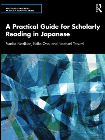 Practical Guide For Scholarly Reading In - Fumiko Nazikian [KSIĄŻKA]