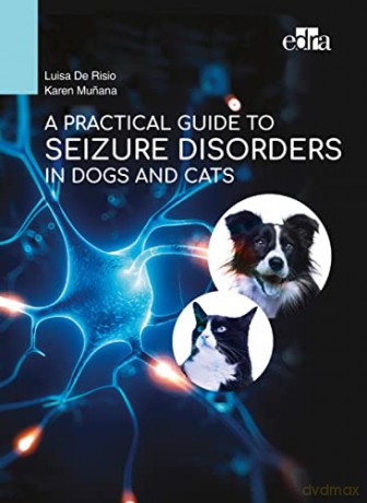 Practical Guide To Seizure Disorders In - Luisa De Risio [KSIĄŻKA]