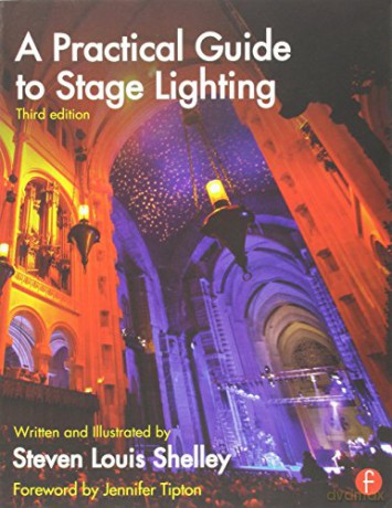 Practical Guide To Stage Lighting - Steven L Shelley [KSIĄŻKA]