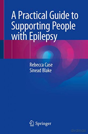 Practical Guide To Supporting People Wit - Rebecca Case [KSIĄŻKA]