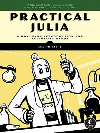 Practical Julia - Lee Phillips [KSIĄŻKA]