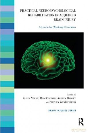 Practical Neuropsychological Rehabilitat - Rudi Coetzer [KSIĄŻKA]