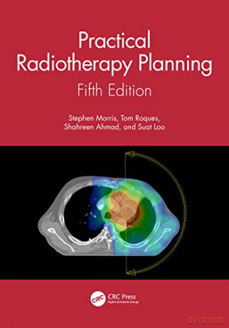 Practical Radiotherapy Planning 5e - Morris [KSIĄŻKA]
