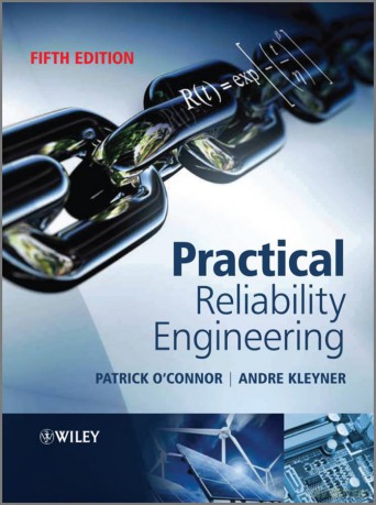 Practical Reliability Engineering 5th Ed - Patrick P. O'connor [KSIĄŻKA]