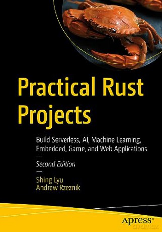 Practical Rust Projects - Shing Lyu [KSIĄŻKA]