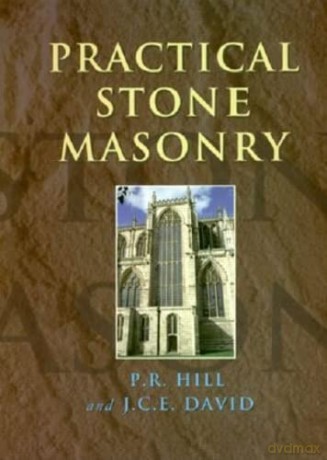 Practical Stone Masonry - Peter Hill [KSIĄŻKA]