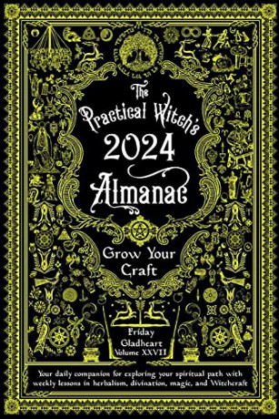 Practical Witchs Almanac 2024 - Friday Gladheart [KSIĄŻKA]