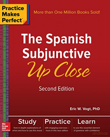 Practice Makes Perf Spanish Subjunctive - Vogt [KSIĄŻKA]