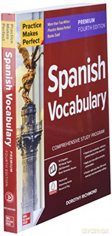 Practice Makes Perfect Spanish Vocabul [KSIĄŻKA]