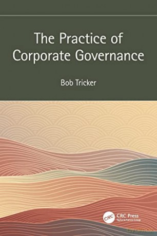 Practice Of Corporate Governance - Bob Tricker [KSIĄŻKA]