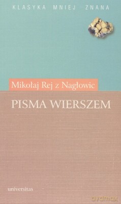 Klasyka Mniej Znana Pisma Wierszem - Rej Mikołaj [KSIĄŻKA]