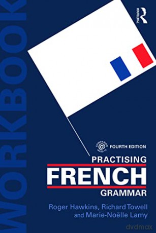 Practising French Grammar - Roger Hawkins [KSIĄŻKA]
