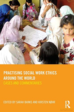 Practising Social Work Ethics Around The - Sarah Banks [KSIĄŻKA]