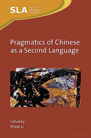 Pragmatics Of Chinese As A Second Langua - Shuai Li [KSIĄŻKA]
