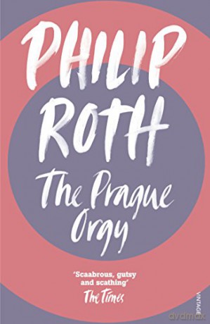 Prague Orgy - Philip Roth [KSIĄŻKA]