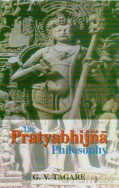 Pratyabhijna Philosophy - G V Tagare [KSIĄŻKA]