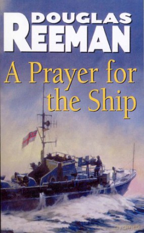 Prayer For The Ship A - Reeman Douglas [KSIĄŻKA]