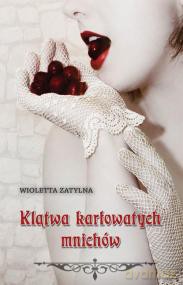 Klątwa Karłowatych Mnichów - Zatylna W. [KSIĄŻKA]