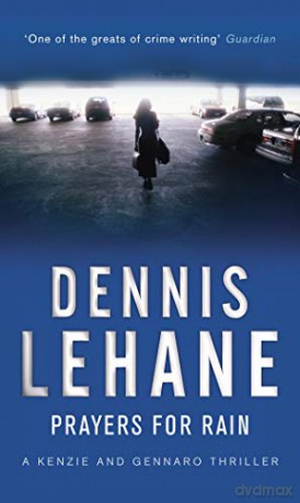 Prayers For Rain - Dennis Lehane [KSIĄŻKA]