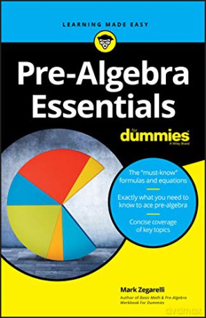 Pre 8211 Algebra Essentials For Dummie [KSIĄŻKA]