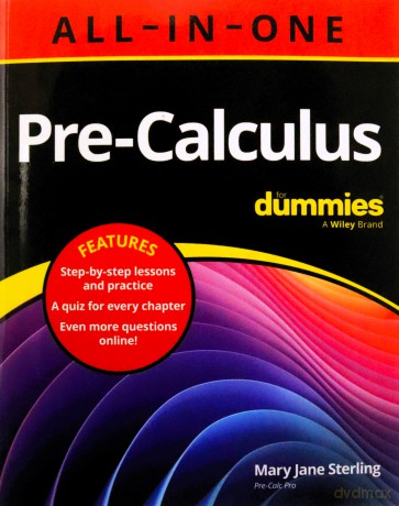 Pre Calculus All In One For Dummies - Mary Jane Sterling [KSIĄŻKA]