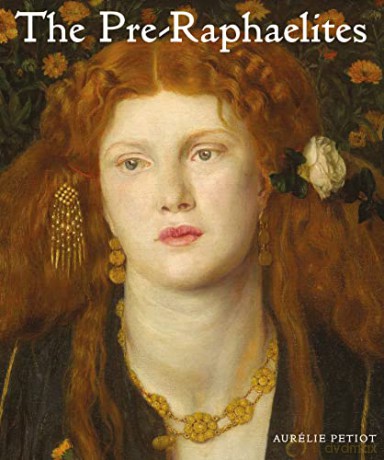 Pre Raphaelites - Aurelie Petiot [KSIĄŻKA]