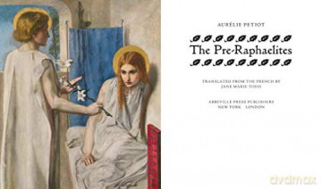 Pre Raphaelites - Aurelie Petiot [KSIĄŻKA]