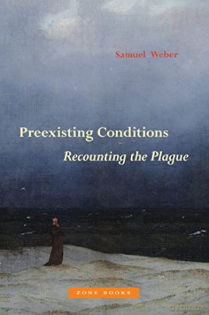 Preexisting Conditions - Samuel Weber [KSIĄŻKA]