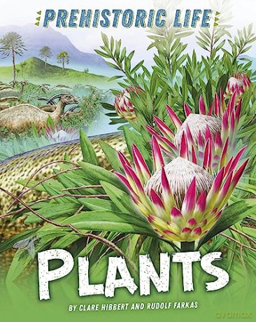 Prehistoric Life Plants - Clare Hibbert [KSIĄŻKA]