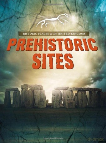 Prehistoric Sites - John Malam [KSIĄŻKA]