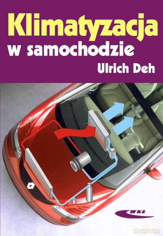 Klimatyzacja W Samochodzie - Deh Ulrich [KSIĄŻKA]