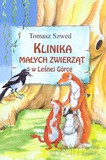 Klinika Małych Zwierząt W Leśnej Górze - Szwed Tomasz [KSIĄŻKA]