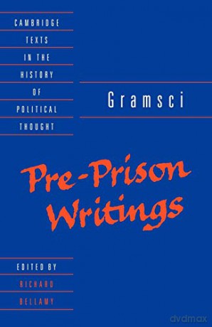 Pre-Prison Writings - Antonio Gramsci [KSIĄŻKA]