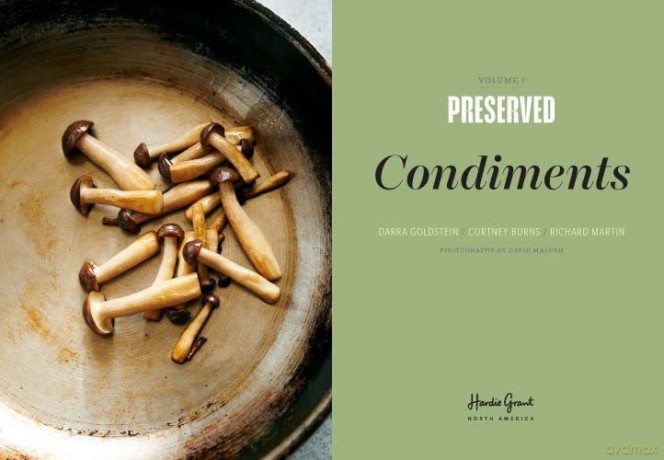 Preserved Condiments - Darra Goldstein [KSIĄŻKA]