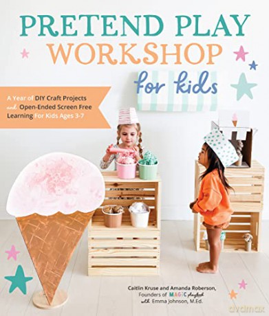 Pretend Play Workshop For Kids - Caitlin Kruse [KSIĄŻKA]