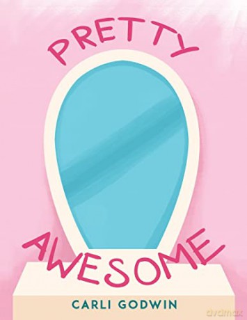 Pretty Awesome - Carli Godwin [KSIĄŻKA]