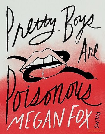 Pretty Boys Are Poisonous - Megan Fox [KSIĄŻKA]