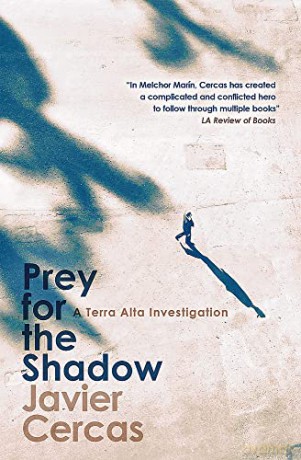 Prey For The Shadow - Javier Cercas [KSIĄŻKA]