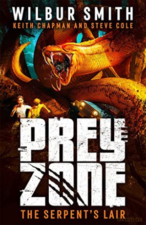 Prey Zone The Serpents Lair - Wilbur Et Al Smith [KSIĄŻKA]